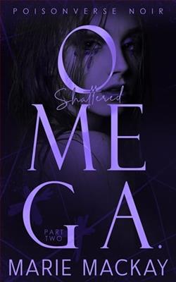 Shattered Omega: Part Two
