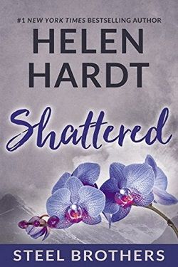Shattered (Steel Brothers Saga 7)