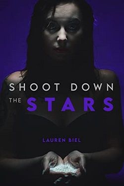 Shoot Down The Stars (The Stars Duet 1)