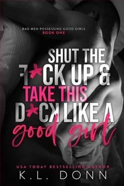 Shut the F*ck Up and Take this D*ck Like a Good Girl