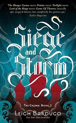 Siege and Storm (The Grisha 2)