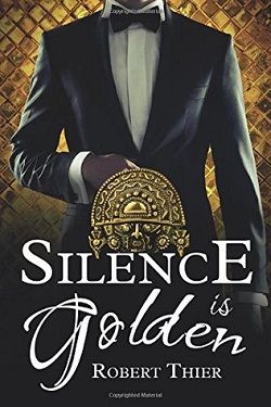 Silence Is Golden (Storm and Silence 3)