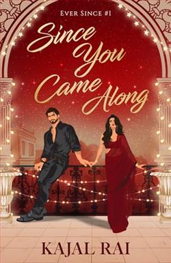 Since You Came Along