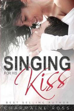 Singing For His Kiss