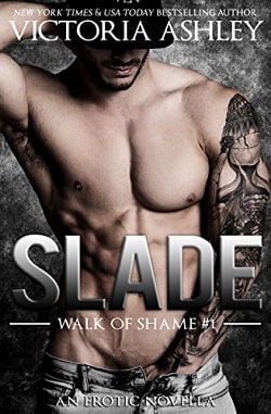 Slade (Walk of Shame 1)