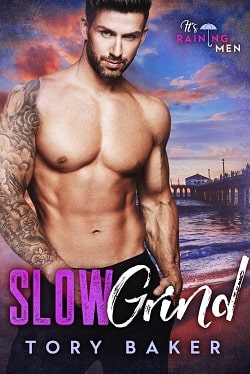 Slow Grind (It's Raining Men)