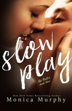 Slow Play (The Rules 3)