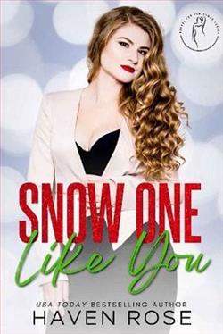 Snow One Like You