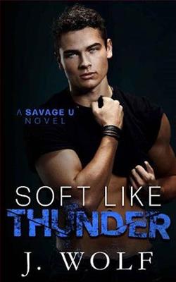 Soft Like Thunder (Savage U)