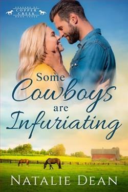 Some Cowboys are Infuriating