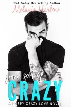 Some Sort of Crazy (Happy Crazy Love 2)