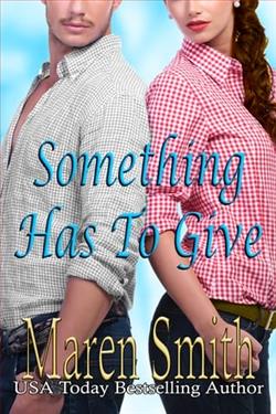 Something Has To Give