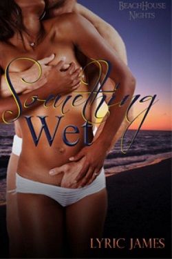 Something Wet