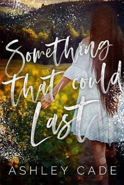 Something that Could Last