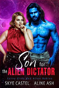 Son for the Alien Dictator (Possessive Aliens Treasure Curvy Girls)