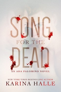 Song for the Dead (Ada Palomino 2)