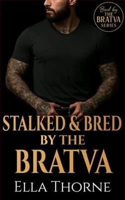 Stalked & Bred by the BRATVA