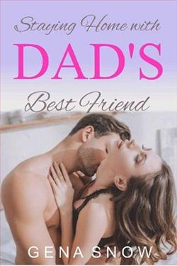Staying Home with Dad's Best Friend