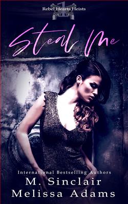Steal Me (Rebel Hearts Heists 1)