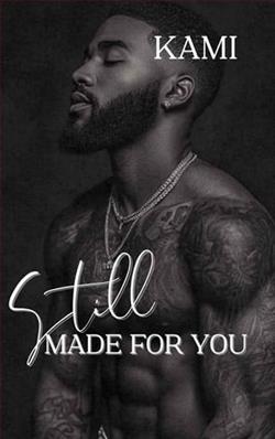 Still Made For You