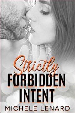 Strictly Forbidden Intent