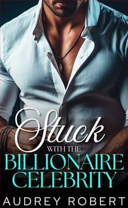 Stuck with the Billionaire Celebrity
