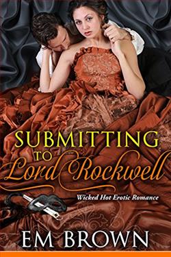 Submitting to Lord Rockwell