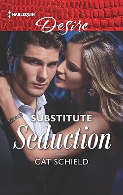 Substitute Seduction (Sweet Tea And Scandal 2)