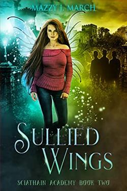 Sullied Wings (Sciathain Academy 2)