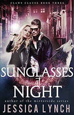 Sunglasses at Night (Claws Clause 3)