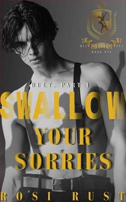 Swallow Your Sorries
