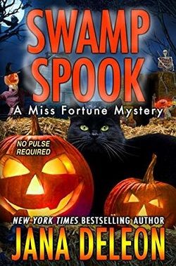Swamp Spook (Miss Fortune Mystery 13)