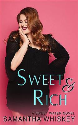 Sweet & Rich (Sweet Water)