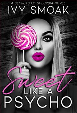 Sweet Like a Psycho (Secrets of Suburbi 2)