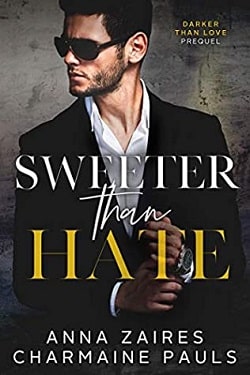 Sweeter Than Hate (Darker Than Love 0.5)