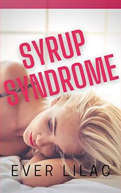 Syrup Syndrome