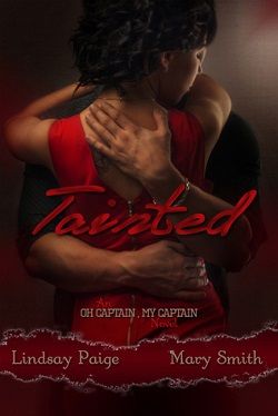 Tainted (Oh Captain, My Captain 7)