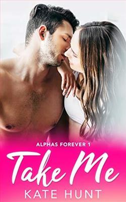 Take Me (Alphas Forever 1)