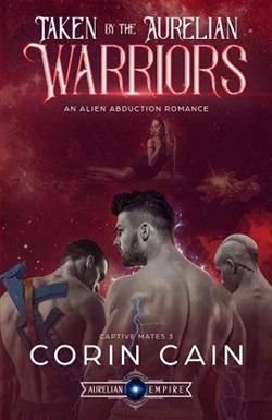 Taken By the Aurelian Warriors