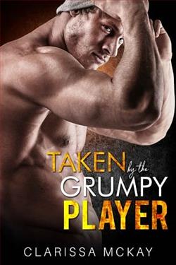 Taken By the Grumpy Player