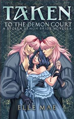 Taken to the Demon Court