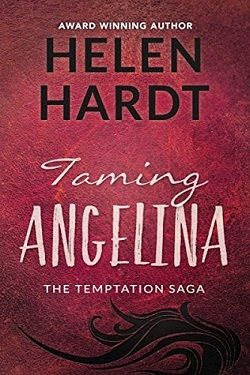 Taming Angelina (The Temptation Saga 4)