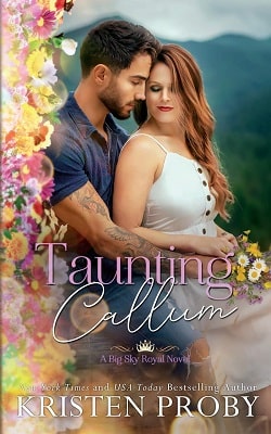 Taunting Callum (Big Sky Royal 3)