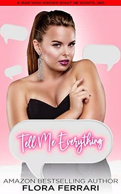 Tell Me Everything