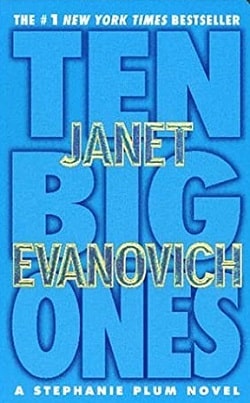 Ten Big Ones (Stephanie Plum 10)