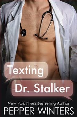 Texting Dr. Stalker