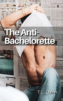 The Anti-Bachelorette (The Anti-Bachelorette 1)