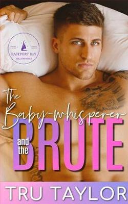The Baby-whisperer and the Brute