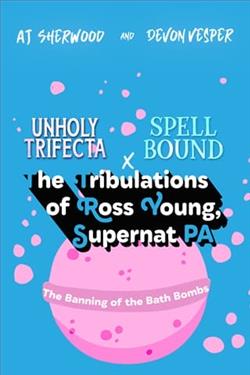 The Banning of Bath Bombs