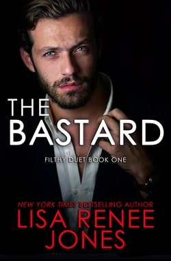 The Bastard (Filthy Duet 1)